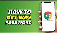 How To Get Wifi Password on School Chromebook in 2023 (EASY)