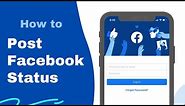 How to Post Facebook Status | Update Status on Facebook 2021