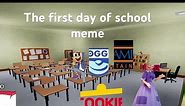 The first day of school meme