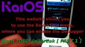 Enable Developer Menu & Debug Mode on ANY KaiOS phone! [ Doro 7060: JAILBREAK! - PART 1 ]