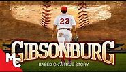 Gibsonburg | Full Movie | Baseball Drama | True Story