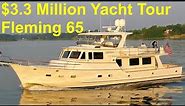 $3.3 Million Yacht Tour : 2017 Fleming 65