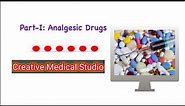 analgesics drugs. opioid analgesic. pharmacology lecture.