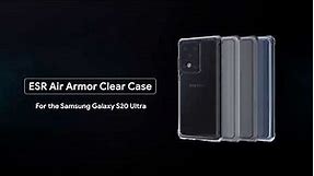 ESR Air Armor Clear Case for the Samsung Galaxy S20 Ultra