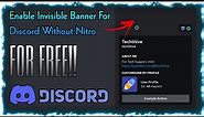 Create Invisible Discord Banner Without Nitro | For Free | Techtitive