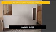 CONSTRUCCIÓN DE UN MURO DE TABLAROCA O PANEL DE YESO ( Casa el Ruah)