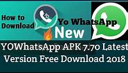 How to Download YOWhatsApp APK 7.70 Latest Version Free Download 2018