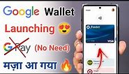 Google Wallet Launching | Google Wallet new App | Google Wallet 2022 | Google Wallet Full Details