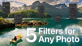 Top 5 Filters for Any Photo