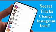 How to Change Instagram App Icon on All Android Phones.