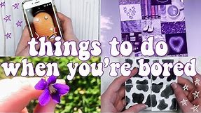 15 Creative Things to Do When You're Bored at Home!