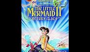 Opening to The Little Mermaid II: Return to the Sea UK DVD (2001)