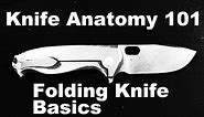 Knife Anatomy 101: Folding Knife Basics and Terminology