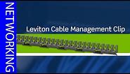 Leviton Cable Management Clip