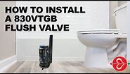 How to Install Fluidmaster's 830VTGB Dual Flush Valve for Glacier Bay 1- Piece Toilets