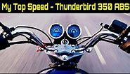 RE Thunderbird 350 ABS - Top Speed test