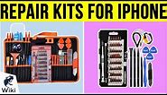 10 Best Repair Kits For iPhone 2019
