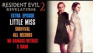 [Resident Evil: Revelations 2] "Little Miss" DLC, Survival, No Damage/Retries, All Records, S Rank