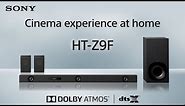 Sony HT-Z9F Soundbar: Experience the magic of Dolby