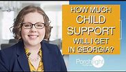 How Much Child Support Will I Get in Georgia? | Porchlight Legal