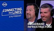 Connecting the Lines: Broadband Infrastructure