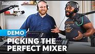 Pick the Perfect Mixer for Your Podcast