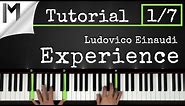 Experience - Ludovico Einaudi - Full Piano Tutorial [Part 1/7]