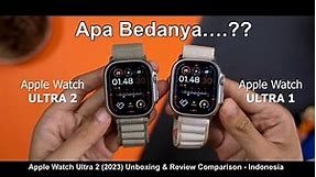 Apple Watch Ultra 2 (2023) - Unboxing & Review Comparison Indonesia