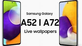 Download Samsung Galaxy A52 & A72 Live Wallpapers + How to Apply on Any Android