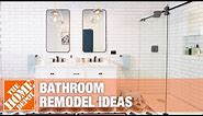 Bathroom Remodel Ideas | The Home Depot