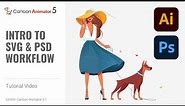 How to Make 2D Animations with a PSD & SVG Animation Pipeline | Cartoon Animator Tutorial
