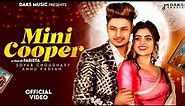 Mini Cooper (Official Video) | Soyab C, Anu Kadyan | Sandeep S, Shiva C | New Haryanvi Song 2023