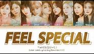 TWICE(트와이스) "Feel Special" (Color Coded Lyrics Eng/Rom/Han/가사)