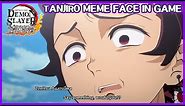 Tanjiro meme face in game - Demon Slayer The Hinokami Chronicles