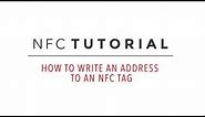 NFC TUTORIAL: How to Write an Address to an NFC Tag
