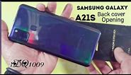 Samsung galaxy A21s how to remove Samsung A21s back cover 100% esay idq1009.official