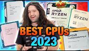 Best CPUs of 2023 (Intel vs. AMD): Gaming, Video Editing, Budget, & Biggest Disappointment
