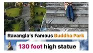 Ravangla’s Famous Buddha Park 😍😍|| 130 feet high statue || By#foodsofsiliguri