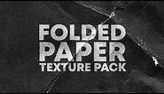 Texture Design: FOLDED PAPER TEXTURE PACK