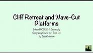 GCSE (9-1) Geography - Wave Cut Platforms