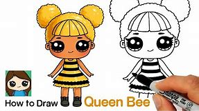 How to Draw Queen Bee 🐝 LOL Surprise Doll