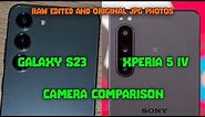 Samsung Galaxy S23 vs Sony Xperia 5 IV - RAW Edited / JPG Photos Comparison Test