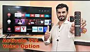 How To Activate Your TCL Voice Remote With Android LED TV || Tcl voice remote control setting