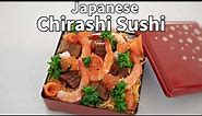 Japanese Chirashi Sushi | Scattered Sushi | The Easiest Sushi you can make at home!