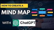 How to create a Mind Map or Concept Map with ChatGPT - Mind map your articles and summaries