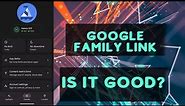 How Google Family Link Works.