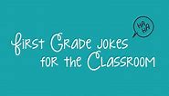 25 Silly First Grade Jokes to Start The Day