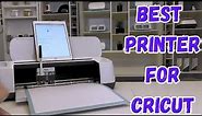 5 Best Printers for Cricut Print and Cut 2024
