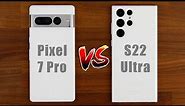 Google Pixel 7 Pro vs Samsung Galaxy S22 Ultra - Full Comparison