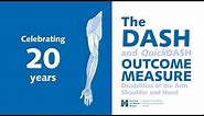 Celebrating 20 years of the DASH Outcome Measure